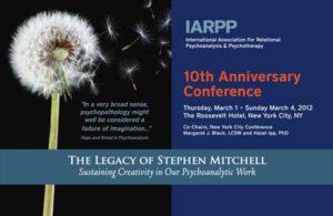 As we look back at the past 10 years since IARPP's inception we are both humbled and proud. IARPP was Stephen Mitchell's brainchild – an idea that sprang from his perpetual curiosity and creativity and wish to expand the relational conversation beyond the few to include the many, in terms of culture, nationality, orientation and discipline.